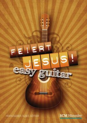 Feiert Jesus! easy guitar | Bundesamt für magische Wesen