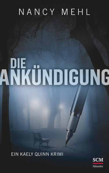 Die Ankündigung | Nancy Mehl