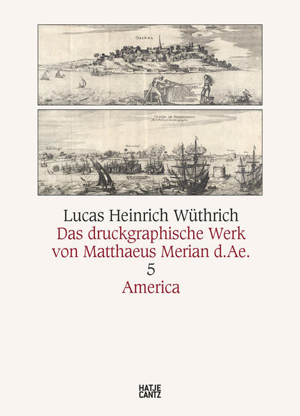 Das druckgraphische Werk von Matthäus Merian d. Ä. | Lucas Heinrich Wüthrich