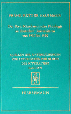 Das Fach Mittellateinische Philologie an deutschen Universitäten von 1930 bis 1950 | Bundesamt für magische Wesen