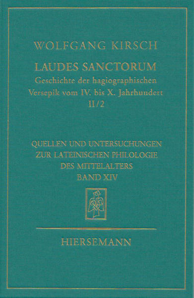 Laudes sanctorum. Geschichte der hagiographischen Versepik vom IV. bis X. Jahrhundert. | Bundesamt für magische Wesen
