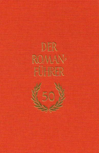 Der Romanführer. Der Inhalt der Romane und Novellen der Weltliteratur | Bundesamt für magische Wesen