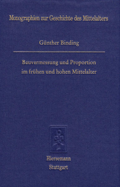 Bauvermessung und Proportionen im frühen und hohen Mittelalter | Bundesamt für magische Wesen