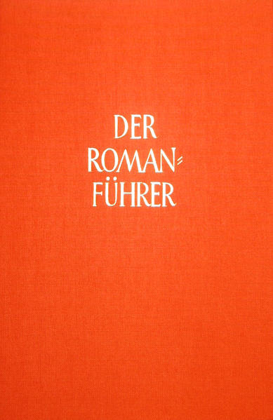 Der Romanführer. Der Inhalt der Romane und Novellen der Weltliteratur | Bundesamt für magische Wesen