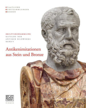 Antikenimitationen aus Stein und Bronze | Sascha Kansteiner, Stephan Koja