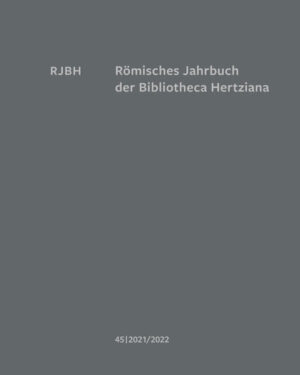 Römisches Jahrbuch der Bibliotheca Hertziana | Tanja Michalsky, Tristan Weddigen