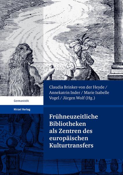 Frühneuzeitliche Bibliotheken als Zentren des europäischen Kulturtransfers | Bundesamt für magische Wesen