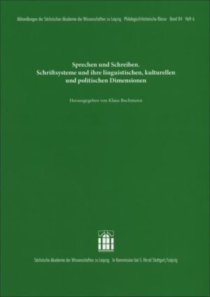 Sprechen und Schreiben. Schriftsysteme und ihre linguistischen