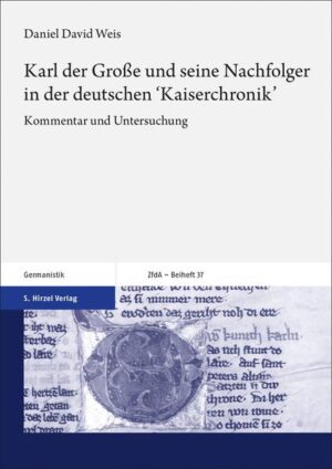 Karl der Große und seine Nachfolger in der deutschen 'Kaiserchronik' | Bundesamt für magische Wesen