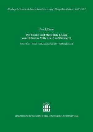 Der Finanz- und Messeplatz Leipzig vom 13. bis zur Mitte des 17. Jahrhunderts | Bundesamt für magische Wesen