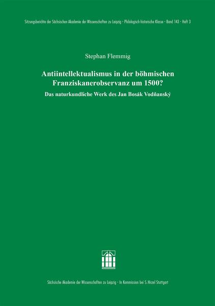 Antiintellektualismus in der böhmischen Franziskanerobservanz um 1500? | Stephan Flemmig