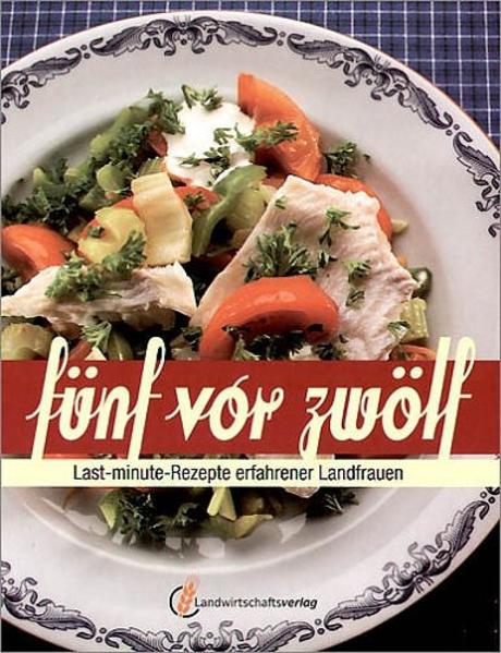 Schon wieder kurz vor Mittag, Sie waren den ganzen Vormittag weg und das Essen muss jetzt schnell auf den Tisch? Hier finden Sie die besten Last-Minute-Rezepte von erfahrenen Landfrauen, Rezepte von Frauen, die es gewohnt sind, große Familien schnell und effektiv zu bekochen.