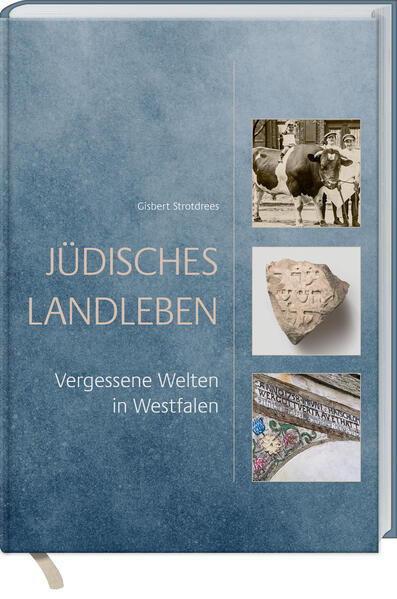 Jüdisches Landleben | Gisbert Strotdrees
