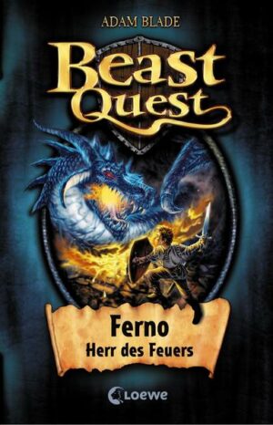 Beast Quest 1: Ferno, Herr des Feuers | Bundesamt für magische Wesen
