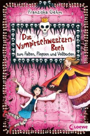 Das Vampirschwestern-Buch zum Falten, Flopsen und Volltexten | Bundesamt für magische Wesen