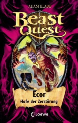 Beast Quest 20: Ecor, Hufe der Zerstörung | Bundesamt für magische Wesen