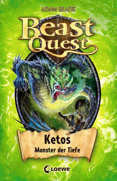 Beast Quest 53: Ketos, Monster der Tiefe | Bundesamt für magische Wesen