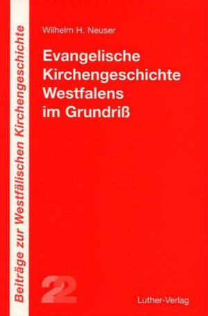 Evangelische Kirchengeschichte Westfalens im Grundriss | Bundesamt für magische Wesen