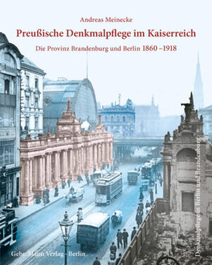 Preußische Denkmalpflege im Kaiserreich | Bundesamt für magische Wesen