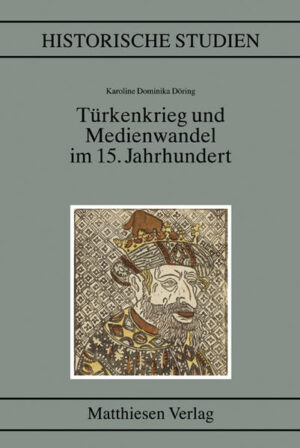 Türkenkrieg und Medienwandel im 15. Jahrhundert | Bundesamt für magische Wesen
