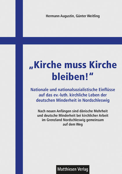 "Kirche muss Kirche bleiben!" | Hermann Augustin, Günter Weitling