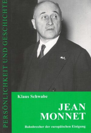 Jean Monnet | Klaus Schwabe