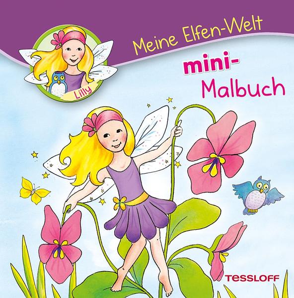 Dieser handliche kleine Malblock lässt Elfe Lilly und Eule Emil zum ständigen Begleiter werden. Zauberhafte Blumen, Blüten, Tiere - ausmalen, verschenken. lieb haben ...