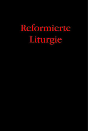 Reformierte Liturgie | Bundesamt für magische Wesen