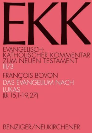 Das Evangelium nach Lukas, EKK III/3 | Bundesamt für magische Wesen