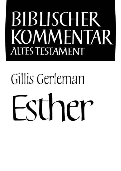 Der Biblische Kommentar Altes Testament zum Buch Esther liegt nun in der günstigen Studienausgabe vor.