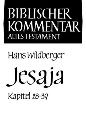 Der Biblische Kommentar Altes Testament zu Jesaja 28-39 liegt nun auch in der günstigen Studienausgabe vor.