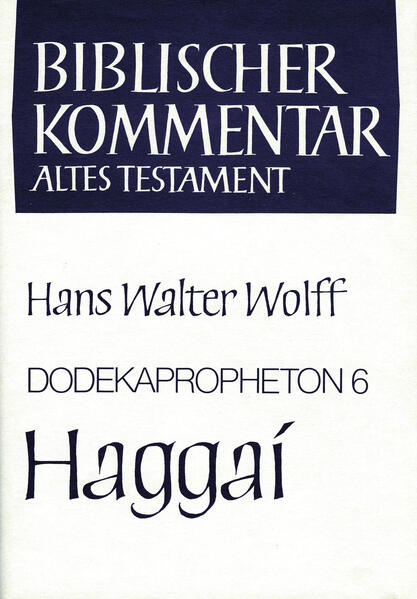 Der Biblische Kommentar Altes Testament (Dodekapropheton 6) zum Buch Haggai liegt nun auch in der günstigen Studienausgabe vor.