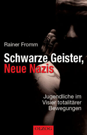 Schwarze Geister, Neue Nazis Jugendliche im Visier totalitärer Bewegungen | Bundesamt für magische Wesen