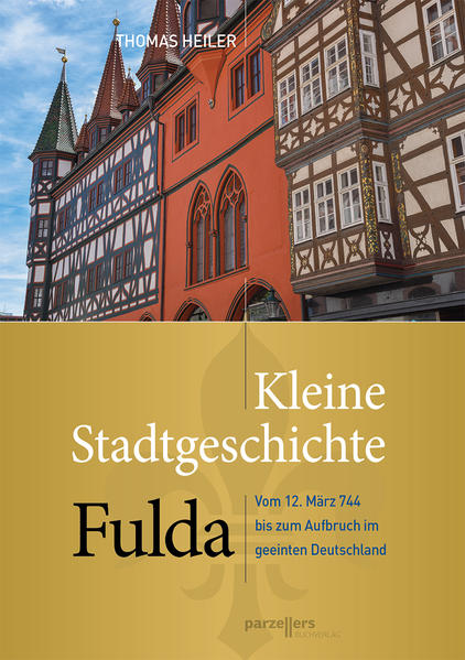 Kleine Stadtgeschichte Fulda | Bundesamt für magische Wesen