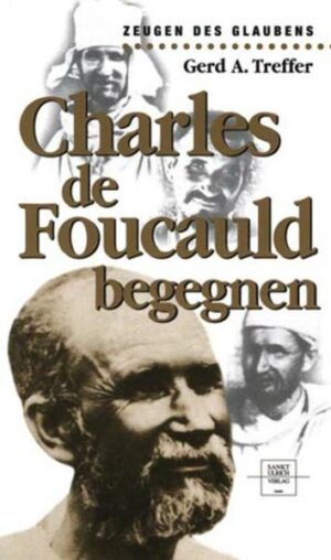 Charles de Foucauld begegnen | Bundesamt für magische Wesen