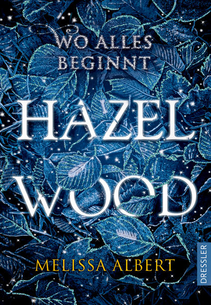 Hazel Wood: Wo alles beginnt | Bundesamt für magische Wesen