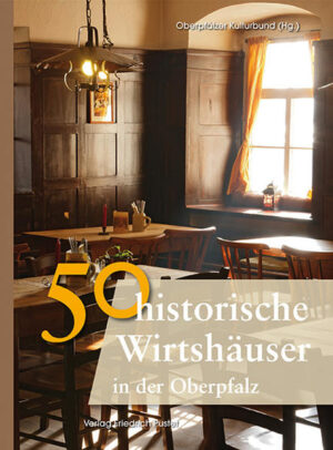 50 historische Wirtshäuser in der Oberpfalz | Bundesamt für magische Wesen