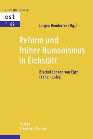 Reform und früher Humanismus in Eichstätt | Bundesamt für magische Wesen