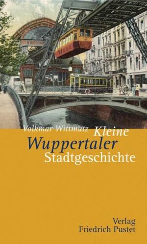 Kleine Wuppertaler Stadtgeschichte | Bundesamt für magische Wesen