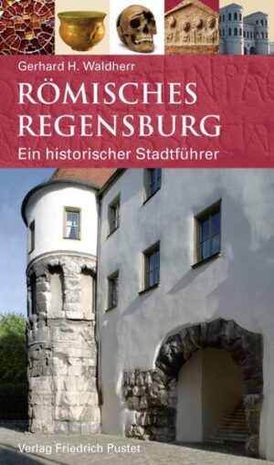 Römisches Regensburg | Bundesamt für magische Wesen