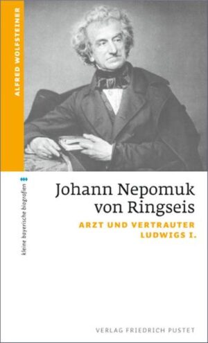 Johann Nepomuk von Ringseis | Bundesamt für magische Wesen