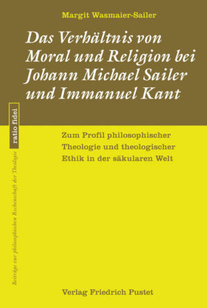 Das Verhältnis von Moral und Religion bei Johann Michael Sailer und Immanuel Kant | Bundesamt für magische Wesen