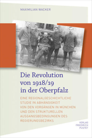 Die Revolution von 1918/19 in der Oberpfalz | Bundesamt für magische Wesen