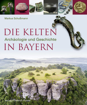 Die Kelten in Bayern | Markus Schußmann