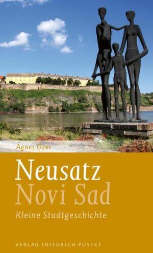 Neusatz / Novi Sad | Ágnes Ózer, László Végel