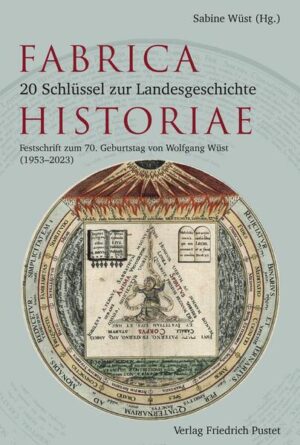 Fabrica Historiae - 20 Schlüssel zur Landesgeschichte | Sabine Wüst
