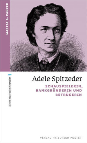 Adele Spitzeder | Marita A. Panzer