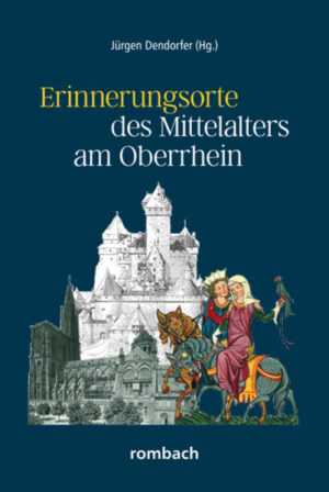 Erinnerungsorte des Mittelalters am Oberrhein | Bundesamt für magische Wesen