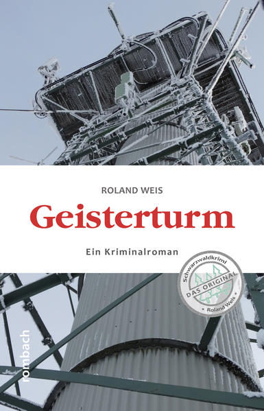 Geisterturm Ein Kriminalroman | Roland Weis