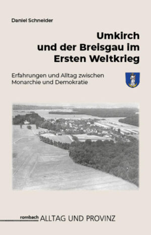 Umkirch und der Breisgau im Ersten Weltkrieg | Bundesamt für magische Wesen